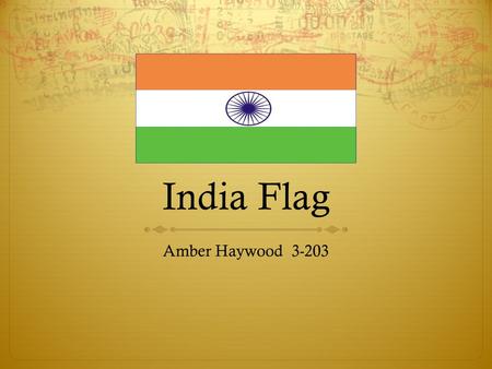 India Flag Amber Haywood 3-203.