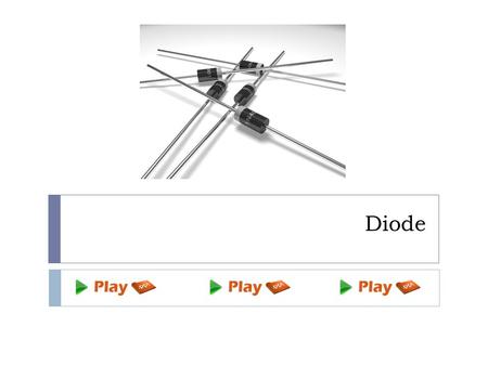 Diode.