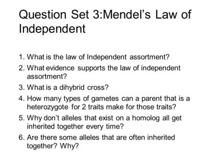 Question Set 3:Mendel’s Law of Independent