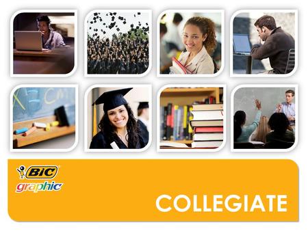 COLLEGIATE. WHO MIGHT USE THESE PRODUCTS?  Colleges/Universities  Tutoring Programs  Textbook Companies  Libraries  Student Government Associations.