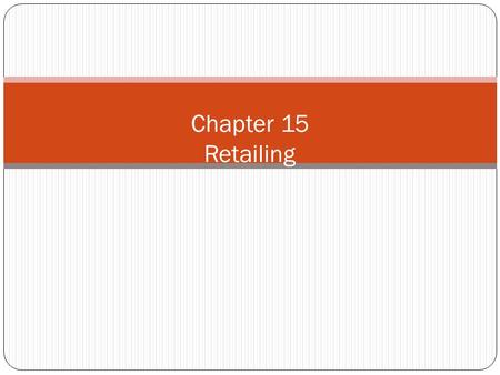 Chapter 15 Retailing. Introduction An intermediary involved in selling goods and services to ultimate consumers (examples?) Wholesaler Retailer An intermediary.