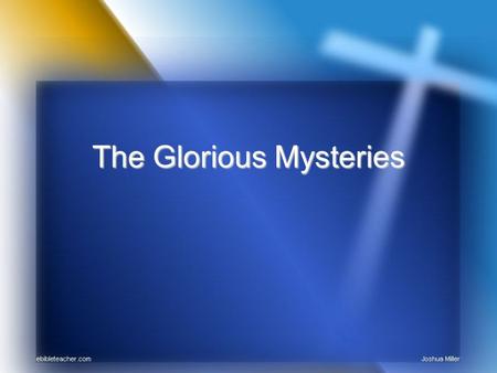The Glorious Mysteries. 1 st Glorious Mystery The Resurrection of Jesus “Why are you looking among the dead for one who is alive? He is not here; He has.