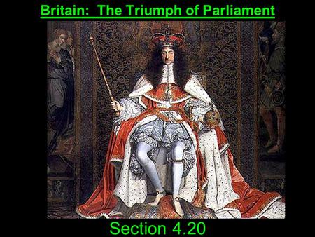 Britain: The Triumph of Parliament