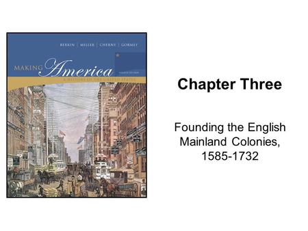 Founding the English Mainland Colonies,