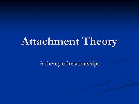 A theory of relationships
