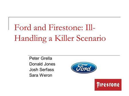 Ford and Firestone: Ill-Handling a Killer Scenario