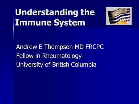 Understanding the Immune System