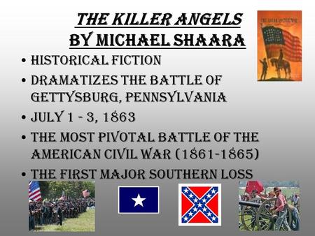 The killer angels by michael shaara