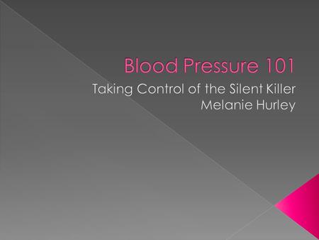  Force of blood on vein walls  Pressure units: milligrams of mercury (mgHg)  Defined by two numbers  Systolic: Pressure during beats  Diastolic:
