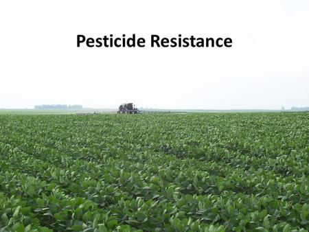 Pesticide Resistance Pesticide resistance is an important concept to understand when attempting to manage a pest. Without taking actions to delay or minimize.