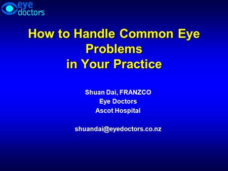 How to Handle Common Eye Problems in Your Practice