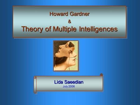 Howard Gardner & Theory of Multiple Intelligences