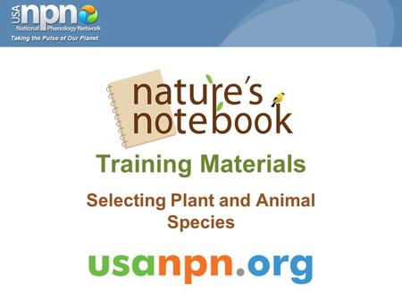 Training Materials Selecting Plant and Animal Species.