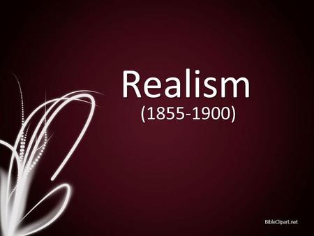 Realism (1855-1900).