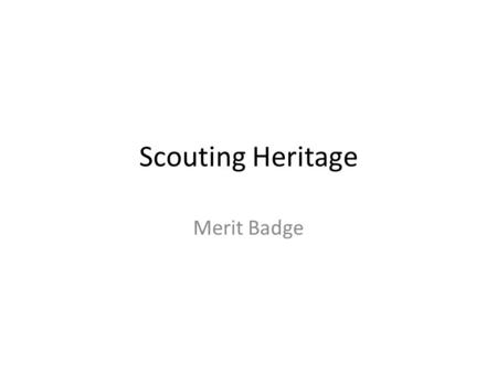Scouting Heritage Merit Badge.