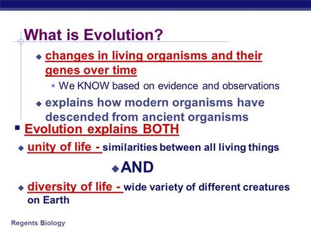 What is Evolution? AND Evolution explains BOTH
