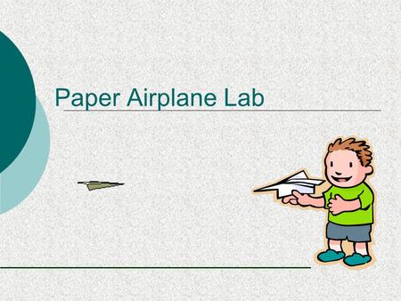 Paper Airplane Lab.