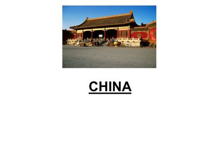 CHINA. I. General Information A. China has more people than any other country. B. China is the largest country in Eastern Asia.