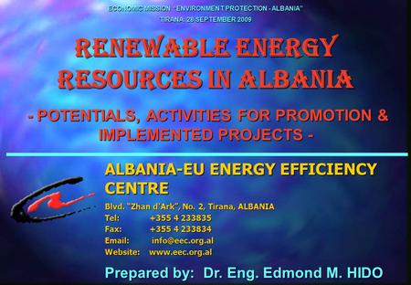 Albania-EU Energy Efficiency Centre *