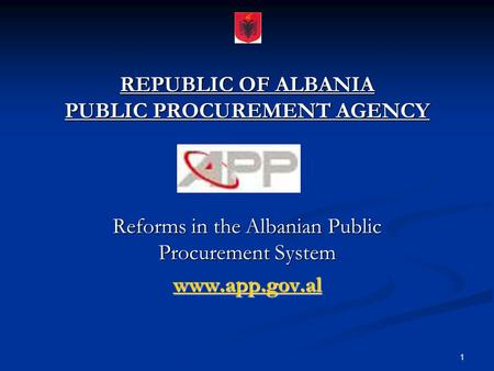 REPUBLIC OF ALBANIA PUBLIC PROCUREMENT AGENCY