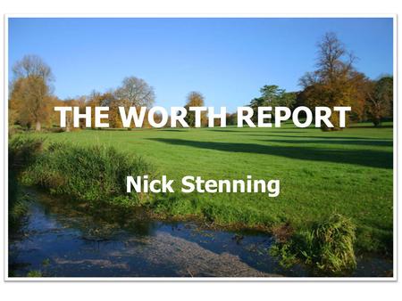 Picture of Hampshire to go in background THE WORTH REPORT Nick Stenning.