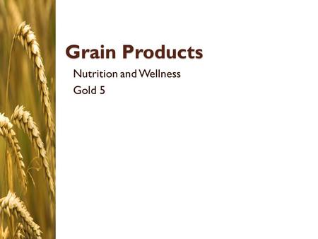 Nutrition and Wellness Gold 5