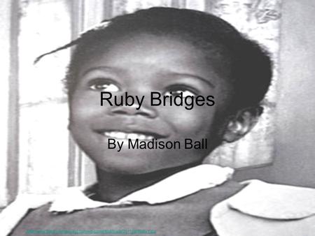 Ruby Bridges By Madison Ball