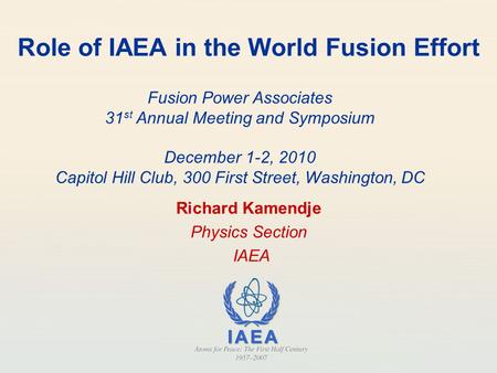 Role of IAEA in the World Fusion Effort