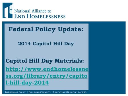 Federal Policy Update: 2014 Capitol Hill Day Capitol Hill Day Materials:  ss.org/library/entry/capito l-hill-day-2014.