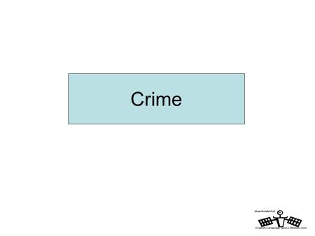 Crime. Crime – vocabulary Copy the box – can you fill it in? murderer murder to murder shoplifter shoplifting to shoplift assailant assault to assault.