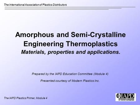 Amorphous and Semi-Crystalline Engineering Thermoplastics