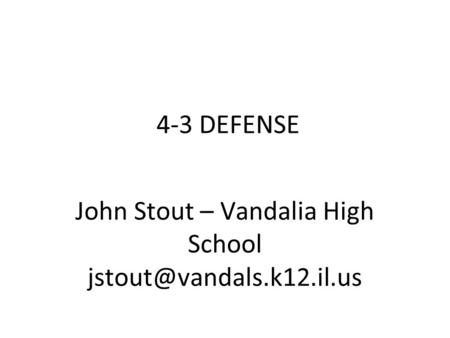 John Stout – Vandalia High School