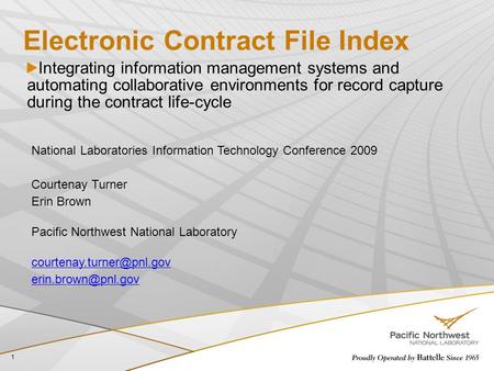 Electronic Contract File Index Integrating information management systems and automating collaborative environments for record capture during the contract.
