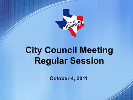 City Council Meeting Regular Session October 4, 2011.