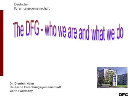 The DFG - who we are and what we do