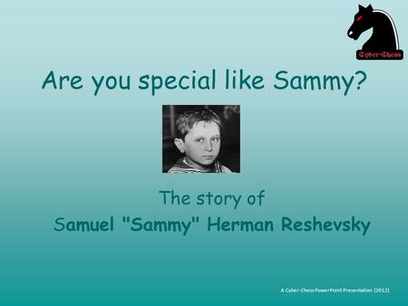 Are you special like Sammy?