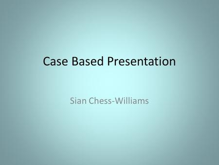 Case Based Presentation Sian Chess-Williams. Contents Case: history, examination & investigations Diagnosis & Management. Vaccine Conclusion References.