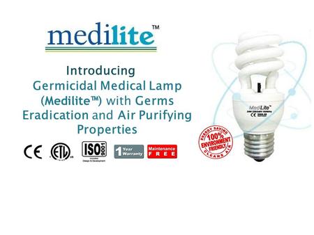 Germicidal Medical Lamp (Medilite™) with Germs Eradication and Air Purifying Properties Introducing.