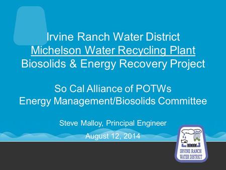 So Cal Alliance of POTWs Energy Management/Biosolids Committee