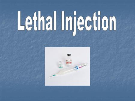 Who receives lethal injection? Capital offenders who has been sentenced to death will be executed using this method Capital offenders who has been sentenced.