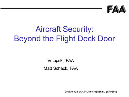 Aircraft Security: Beyond the Flight Deck Door