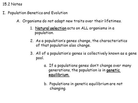 15.2 Notes I.  Population Genetics and Evolution