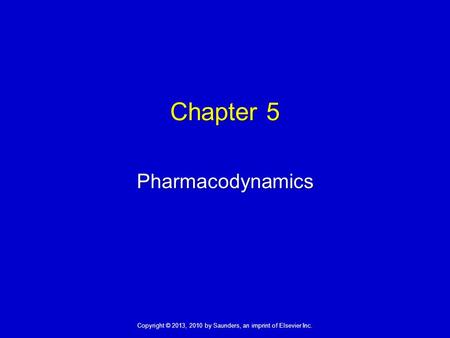 Chapter 5 Pharmacodynamics 1.