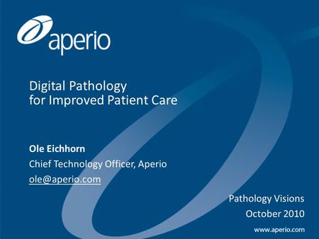 Digital Pathology for Improved Patient Care