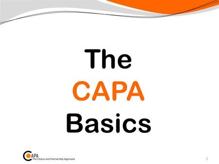 The CAPA Basics.