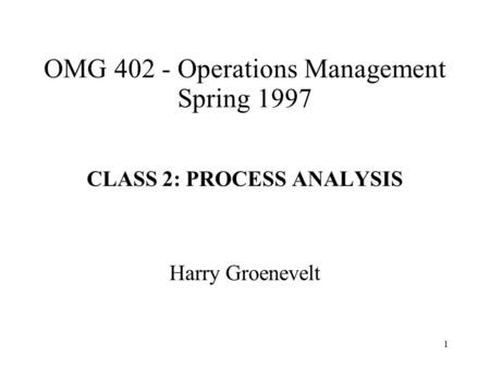 OMG Operations Management Spring 1997