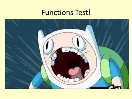 Functions Test!. Quick recap Each question will appear for 20s and you must try to answer as many as you can… A translation of 5 units in the x direction.