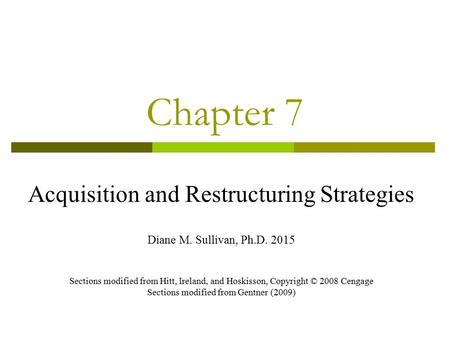 Chapter 7 Acquisition and Restructuring Strategies