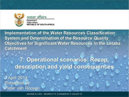 Implementation of the Water Resources Classification System and Determination of the Resource Quality Objectives for Significant Water Resources in the.
