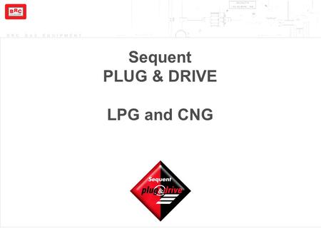 Sequent PLUG & DRIVE LPG and CNG